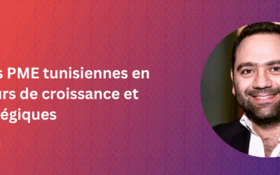 L’expansion des PME tunisiennes en Afrique : vecteurs de croissance et impératifs stratégiques